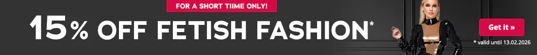 Advertisement banner that has a picture of a woman in a black latex dress with transparent inserts. There is some text that says “15% off fetish fashion” and the information “For a short time only”, valid until 13.02.26".