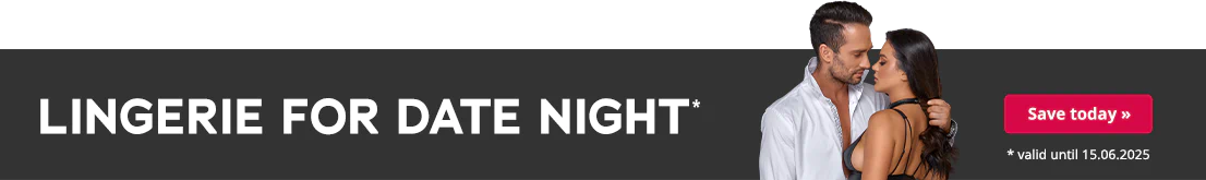 The advertisement has “Lingerie for Date Night” written in white letters on a dark background. There is a red banner with the words “For a short time only” above this. There is also smaller text underneath that says: “*valid until 15.06.2025”. A couple can be seen on the advertisement: a man is wearing a white shirt and is looking at a woman wearing black lingerie with lacing at the back. They are standing very close to each other. The man is holding the woman’s long dark hair in his hand.