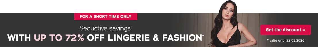 Advertising banner with the text: “For a limited time only – up to 72% off fashion & lingerie, valid until 22.03.2026”, next to it a woman in black lace lingerie.