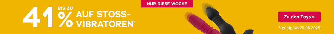 Das Bild zeigt eine Werbeanzeige mit einem gelben Hintergrund. Dort steht in weißer Schrift: „Nur diese Woche – bis zu 41% auf Stoßvibratoren“ und gültig bis 20.06.2025 . Ganz rechts sind zwei Vibratoren abgebildet, ein schwarzer und ein roter. Alle beide zeigen grafisch angedeutete Auf- und Abbewegungen.