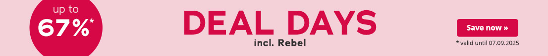 Advertisement with a yellow background. It says “Deal Days” in large red letters and “incl. Rebel in smaller white letters. There is also an eye-catching red circle with the text “up to 67%”. It says “*only online, valid until 07.09.2025” at the bottom.