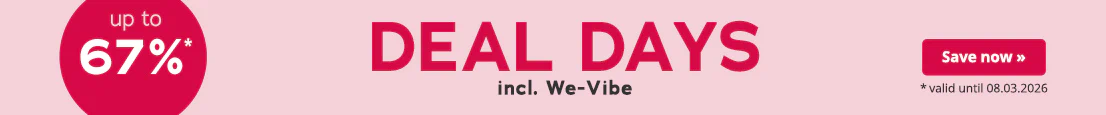 Advertisement with a pink background. It says “Deal Days” in large red letters and We-Vibe" in smaller white letters. There is also an eye-catching red circle with the text “up to 67%”. It says “*valid until 08.03.2026” at the bottom.