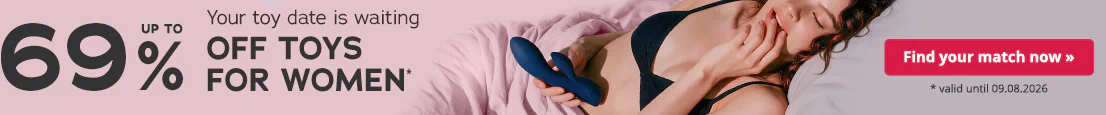 A woman in black lingerie is lying on pink bed sheets. She is holding a blue sex toy in her hand. Text: “Your toy date is waiting – UP TO xy% OFF TOYS FOR WOMEN*”. There is also a red button with the text “Find your match now »”, valid until 09.08.2026.