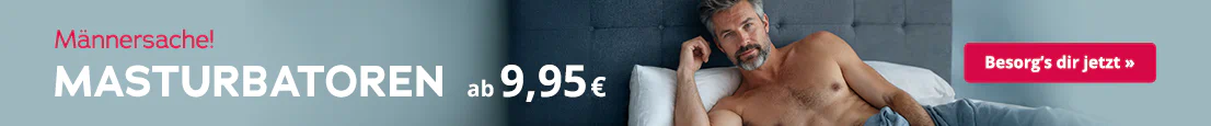 Oberkörperfreier Mann mit grauem Haar und Bart liegt entspannt im Bett. Text: "Männersache! Masturbatoren ab 9,95 €".