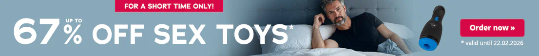Banner with man on a bed and some text that says “For a short time only! Up to 67% off sex toys, valid until 22.02.2026”.
