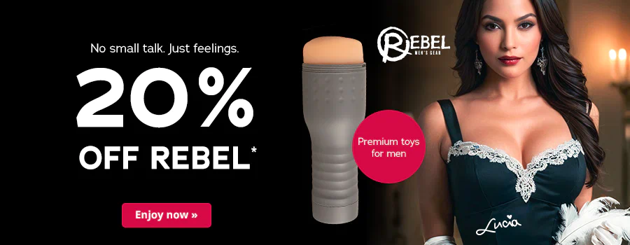 A dark-haired woman, wearing a dark top trimmed with white lace, can be seen on the right-hand side of the advertisement. There is a grey masturbator and a red circle next to her. The circle has some text that says: “Premium toys for men”. The REBEL logo is also visible. The background is dark. The text reads: “No small talk. Just feelings.”, “20% OFF REBEL*” and “Get started now ».”
