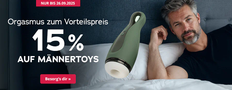 Das Bild zeigt eine Werbeanzeige mit einem Mann, der ein schwarzes T-Shrt trägt, seinen Unterkörper mit einer Decke bedeckt und in einem Bett liegt. Neben ihm ist ein Masturbator abgebildet und großflächig steht "Orgasmus zum Vorteilspreis - 15% auf Männertoys". Darunter ist ein rotfarbener Button mit der Aufschrift "Besorg´s dir". Oberhalb der Werbeanzeige ist ein rotfarbener Button mit der Aufschrift "Nur bis 26.09.2025".