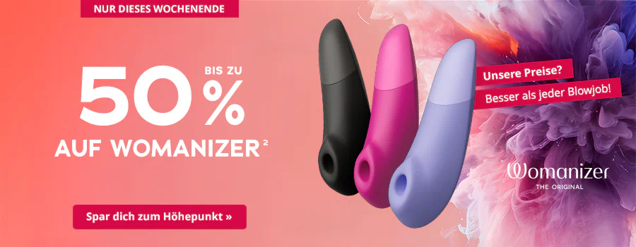 Drei Womanizer in Schwarz, Pink und Flieder vor einem farbigen Hintergrund mit Text: 'Nur dieses Wochenende – Bis zu 50% auf Womanizer'. Seitlich steht: 'Unsere Preise? Besser als jeder Blowjob!'. CTA: 'Spar dich zum Höhepunkt'