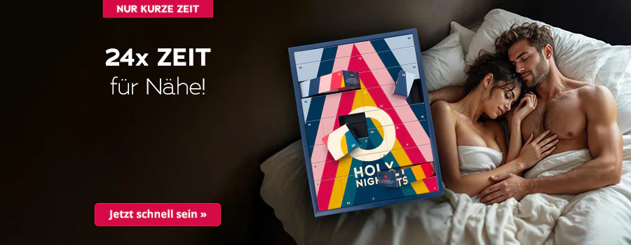 Das Bild zeigt eine Werbeanzeige. Ein Mann und eine Frau liegen beide oberkörperfrei im Bett. Die Frau liegt mit ihrem Kopf auf der Brust des Mannes und beide haben die Augen geschlossen. Plakativ ist der Adventskalender mit buntem Design und der Aufschrift „HOLY NIGHTS“ abgebildet. Darüber steht in weißer Schrift: „24x Zeit für Nähe!“. Am oberen Rand ist ein rotfarbener Button mit dem Hinweis „Nur kurze Zeit“. Unterhalb ist ebenfalls ein rotfarbener Button mit der Aufschrift „Jetzt schnell sein »“.