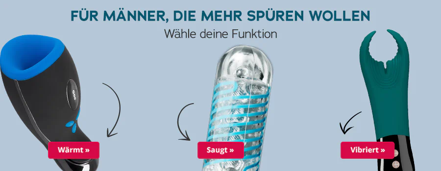 Das Bild ist ein Werbemittel für Masturbatoren. Es zeigt mehrere Masturbatoren mit unterschiedlichen Funktionen auf einem hellblauen Hintergrund. Oben steht: „Für Männer, die mehr spüren wollen“. Abgebildet sind drei verschiedene Masturbatoren. Neben jedem Masturbator befindet sich ein roter Button mit weißer Beschriftung: „Wärmt»", „Saugt»" und „Vibriert»". Die Masturbatoren sind unterschiedlich geformt und farbig (schwarz-blau, durchsichtig-blau, grün-schwarz). Pfeile zeigen von dem jeweiligen Masturbator zu den roten Buttons.