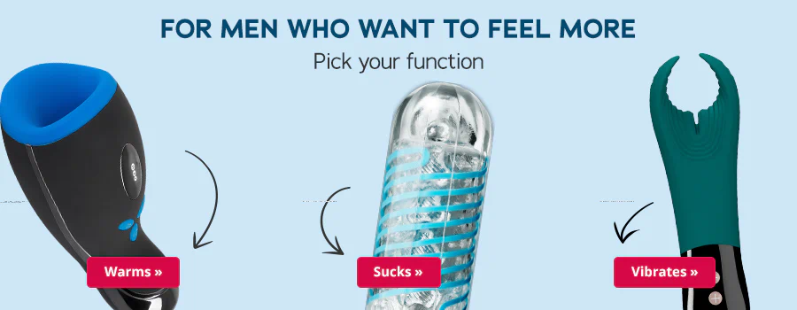 The advertisement is for masturbators. It shows various masturbators with different functions on a light blue background. It says: “For men who want to feel more” at the top. Three different masturbators are shown. There is a red banner next to each masturbator with white text that says either: “Warms »", “Sucks »” or “Vibrates »”. The masturbators are in different shapes and colours (black & blue, transparent blue, green & black). An arrow points from each masturbator to the respective red button.