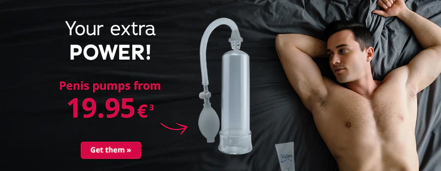 The advertisement has an image of a man lying topless on a bed with dark bedding. It says "Your extra power! – Penis pumps from 19.95€” in large red and white letters. There is a picture of a penis pump and lubricant underneath. A red arrow connects the price to the toy. There is a red button underneath with the words “Get them”.