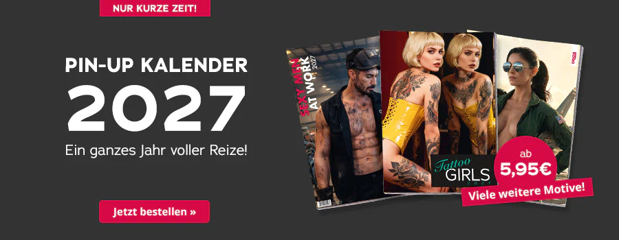 Dunkelgraue Werbeanzeige für den PIN-UP KALENDER 2027 mit drei verschiedenen Motiven. Oben steht „Ein ganzes Jahr voller Reize!“. Unten erscheinen ein roter Kreis mit „5,95 €“ und ein roter Button „Weitere Motive hier »“.