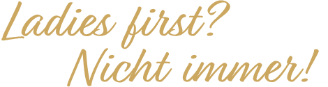 Ladies first?