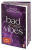 „Bad Vibes – Deine Geheimnisse sterben nie“ von Bianca Iosivoni