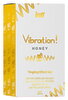 Vibration! Honey